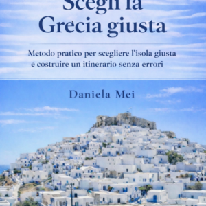 Scegli la Grecia giusta